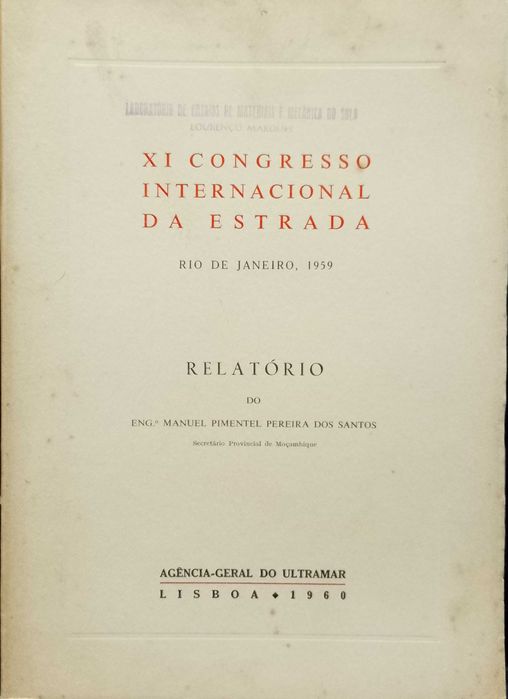 XI Congresso Int, da Estrada 1960 Engº Manuel Pimentel dos Santos