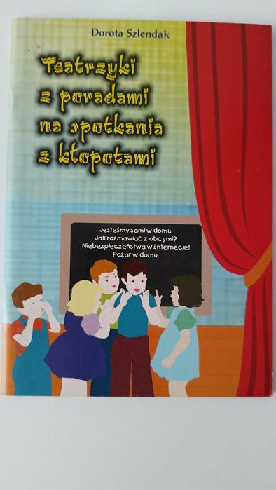 Teatrzyki z poradami na spotkania z kłopotami