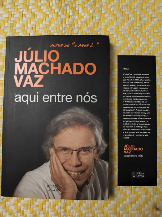 AQUI ENTRE NÓS
de Júlio Machado Vaz