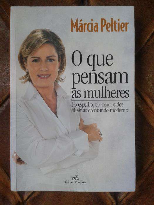 o que pensam as mulheres marcia peltier