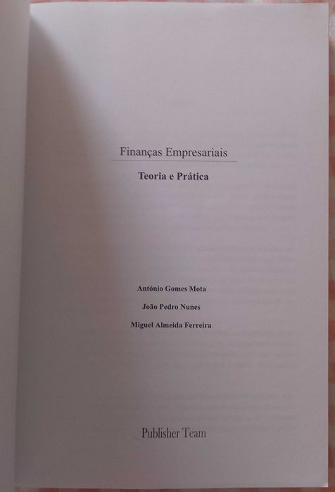 Finanças empresariais - Teoria e Prática, António Gomes Mota et alii