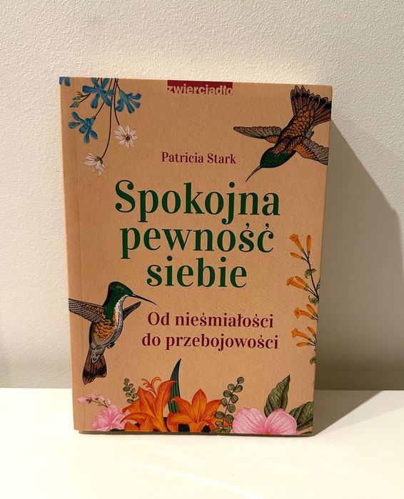 Nowa książka Spokojna pewność siebie. Od nieśmiałości do przebojowości