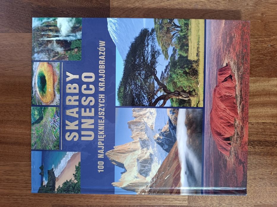 Książka Skarby UNESCO 100 najpiękniejszych krajobrazów