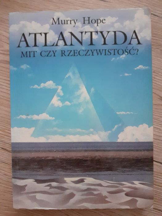 Atlantyda mit czy rzeczywistość, Murry Hope
