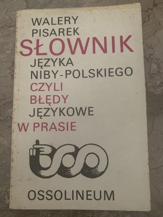 Słownik języka niby-polskiego…Walery Pisarek
