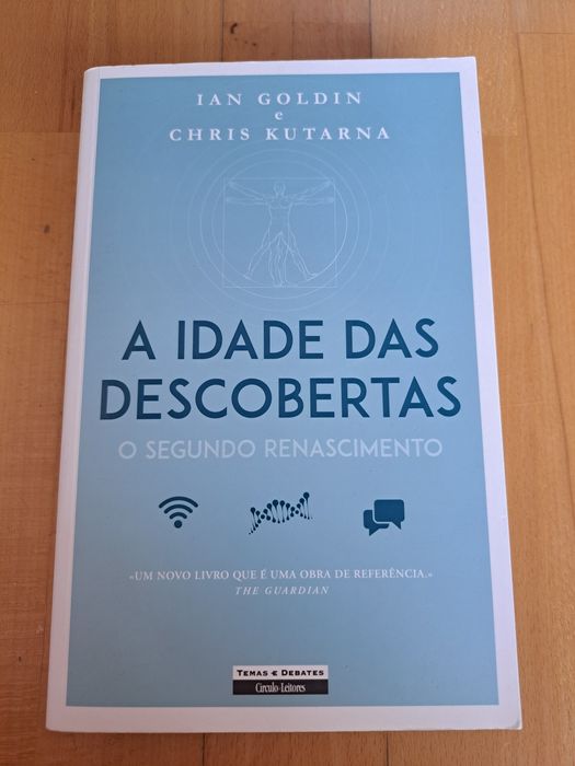 A idade das Descobertas - O segundo Renascimento