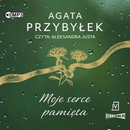 Moje Serce Pamięta Przybyłek Agata