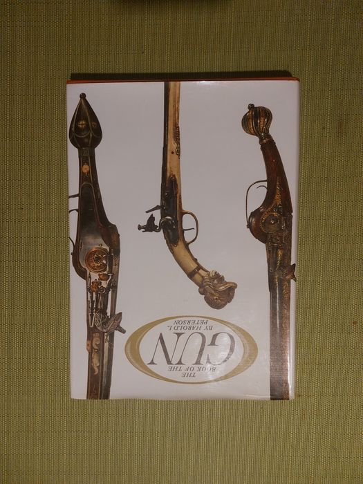 A história das armas de fogo - Gun de Harold L. Peterson