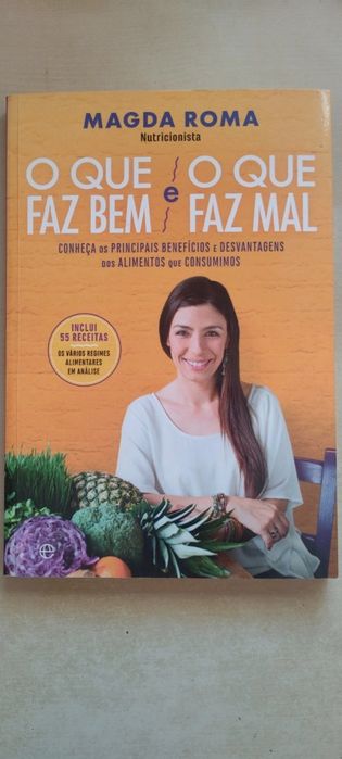 O que faz bem e o que faz mal