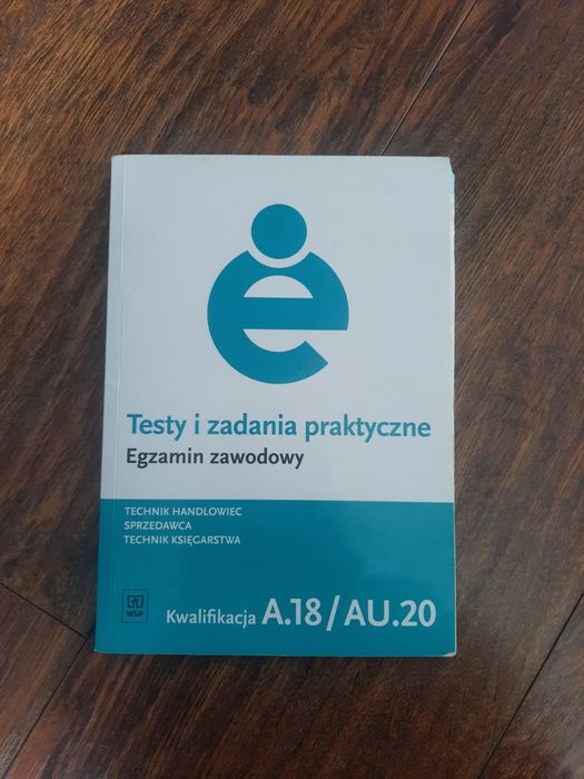 Testy i zadania praktyczne egzamin zawodowy