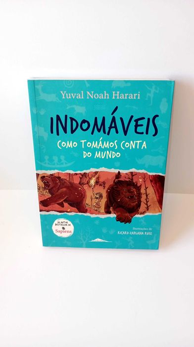 Indomáveis - Como Tomámos conta do Mundo