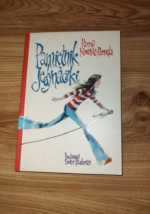 Książka: Hanna Kowalska-Pamięta - Pamiętnik Jedynaczki