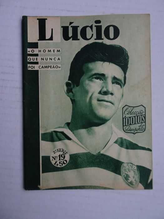 Revista Ídolos do Desporto nº 19 - Lúcio Sporting