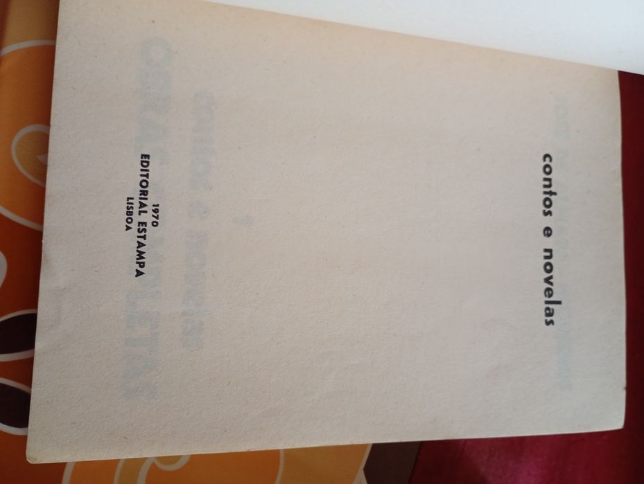 Jose de Almada Negreiros Editoral Estampa Obras completas; 1s ediçoes:- 1-Contos e novelas-1970-10E- 4-Poesia -1971-13E-ou 2-20E-Botao antigo2EDesde2E