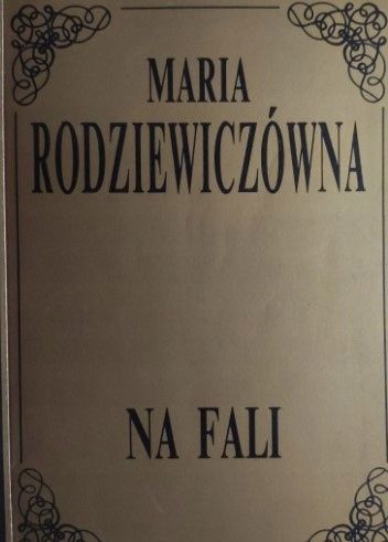 Na Fali Maria Rodziewiczówna