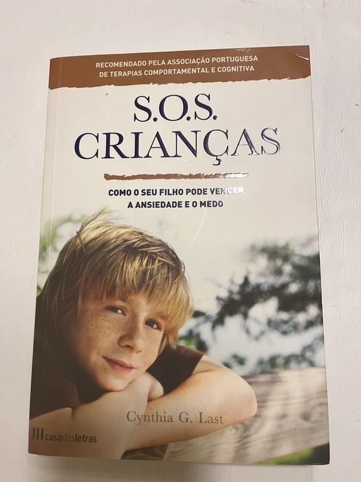 S.O.S Crianças - Como o seu filho pode vencer a ansiedade e o medo