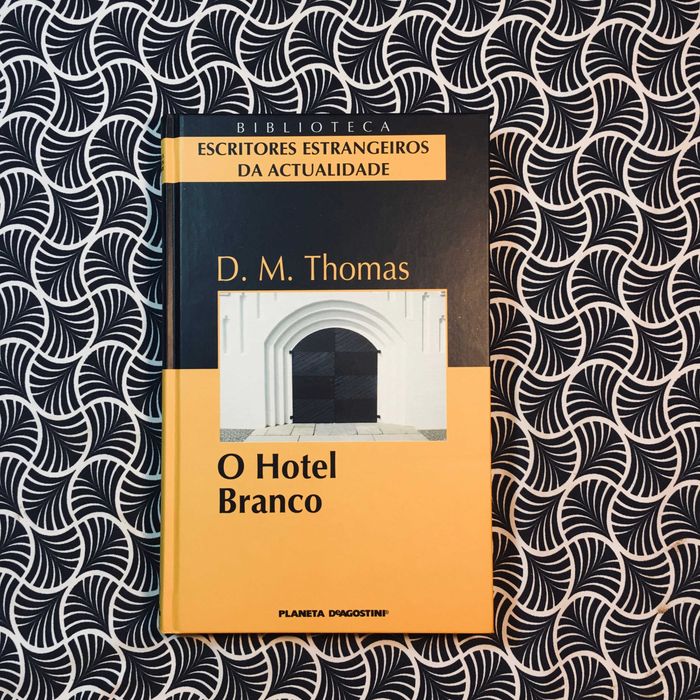 The White Hotel - D. M. Thomas