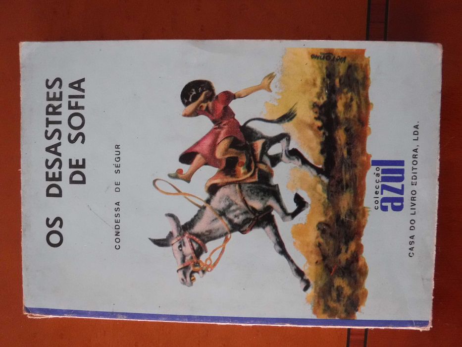 Os desastres de Sofia - Condessa de Segur - Colecção Azul