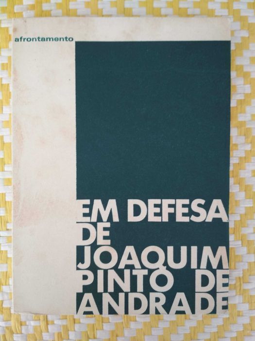 Em defesa de Joaquim Pinto de Andrade
Tribunal Plenário de Lisboa
