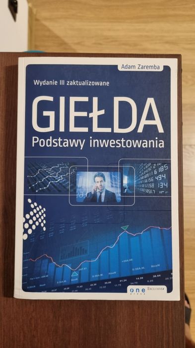 Adam Zaremba - Giełda. Podstawy Inwestowania.