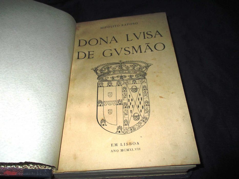 Livro Dona Luisa de Gusmão Hipólito Raposo 1947