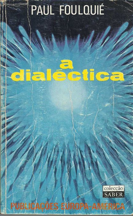 Paul Foulquié, A dialéctica