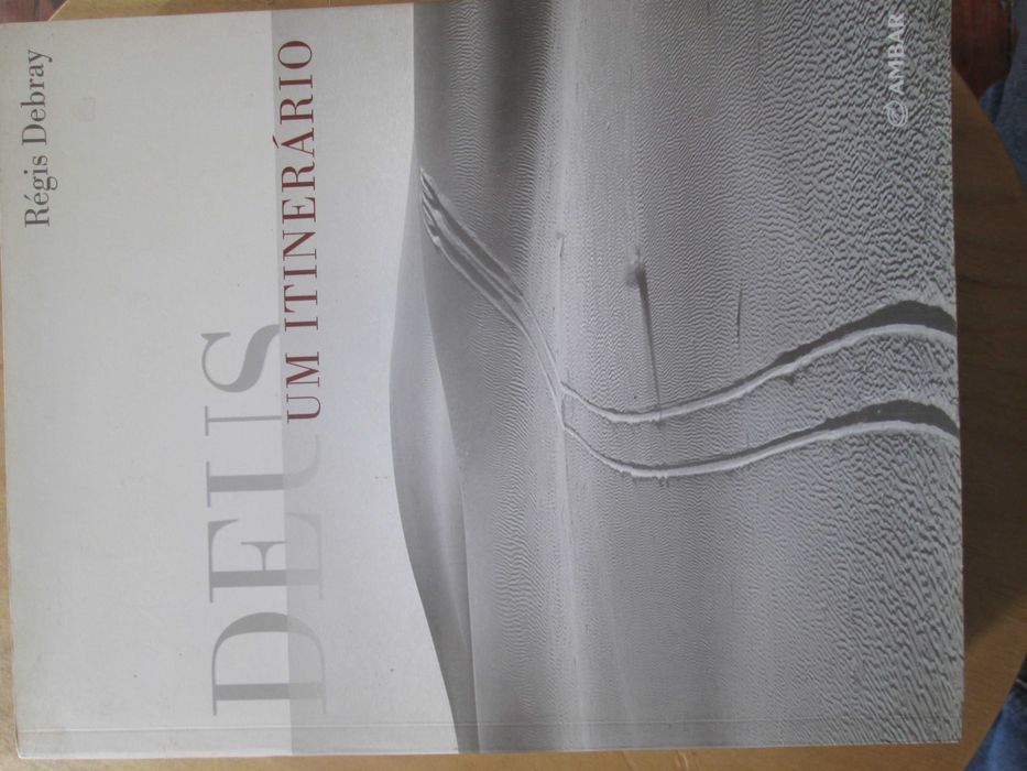 Deus, Um Itinerário, de Régis DEBRAY