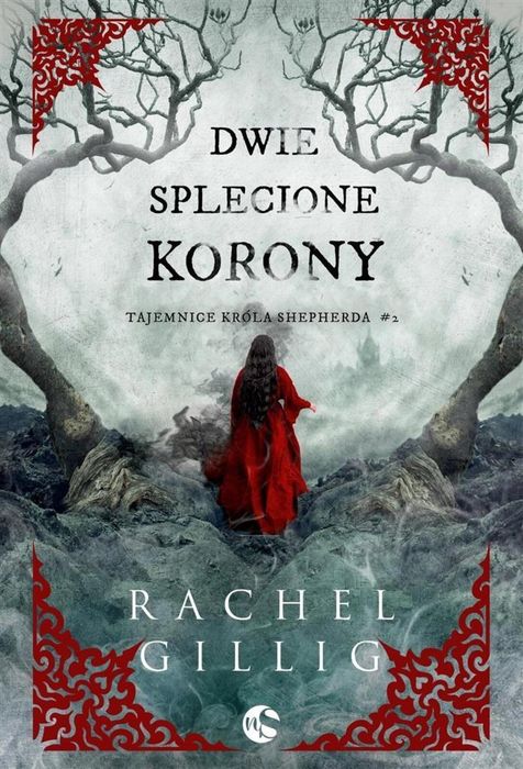 Dwie splecione korony NoweStrony Rachel Gillig Rok wydania: 2024,