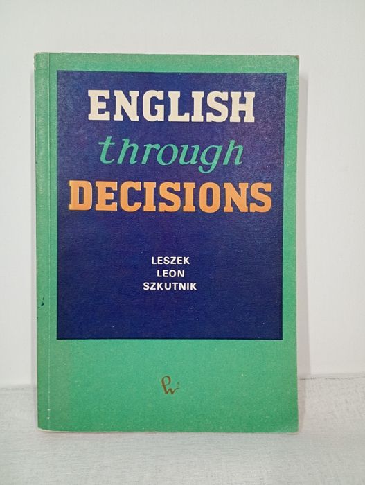 English trough decisions. Leszek Leon Szkutnik