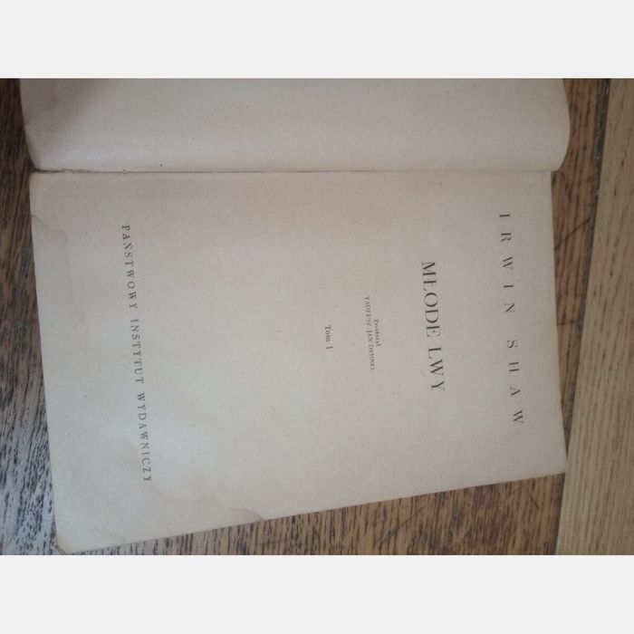 Młode lwy. Tom 1. Irwin Shaw