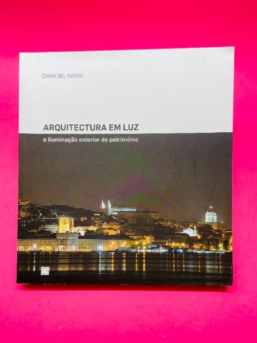 Arquitectura em Luz - Diana Del-Negro