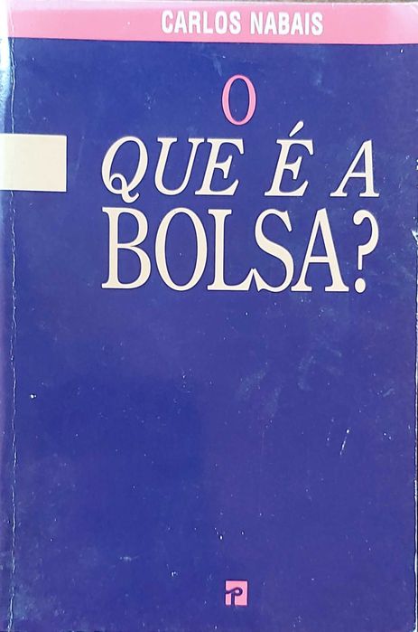 Livro Ref Par 2- Carlos Nabais - O que é a bolsa