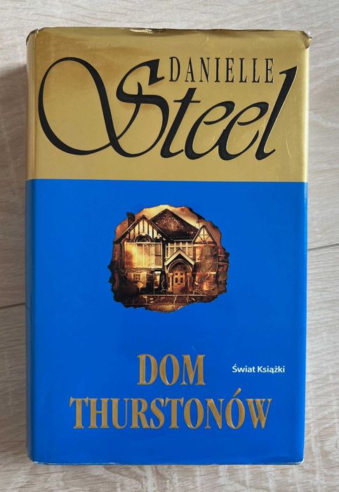 Danielle Steel "Dom Thurstonów"