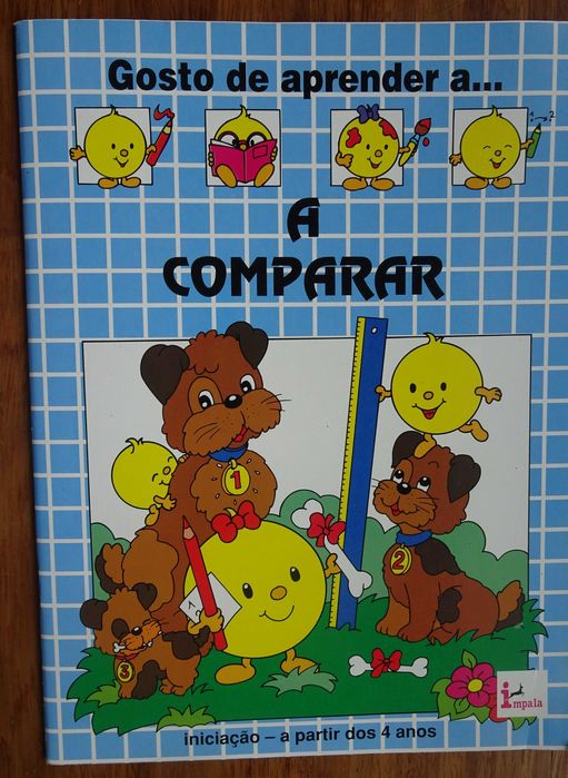 Gosto de Aprender A Comparar (Iniciação A Partir dos 4 Anos)
