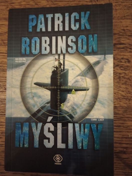 Myśliwy. Patrick Robinson