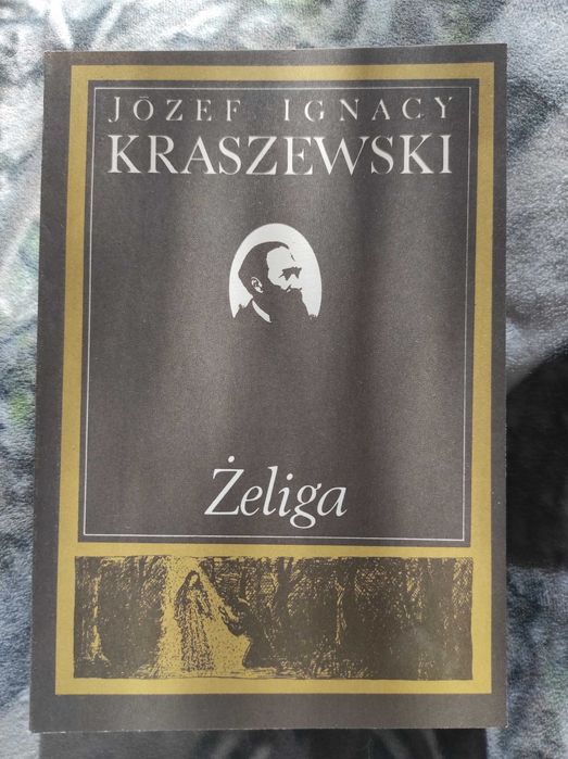 Józef Ignacy Kraszewski - Żeliga