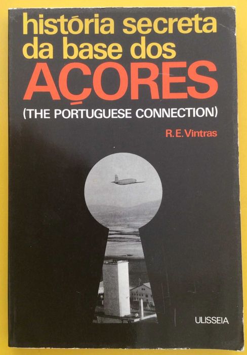 A HISTÓRIA SECRETA da BASE dos AÇORES - Lisboa 1975