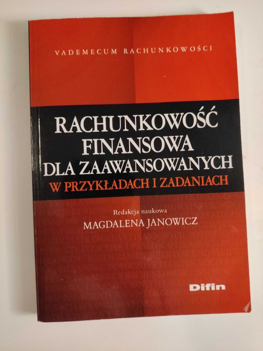 Rachunkowość finansowa dla zaawansowanych Janowicz