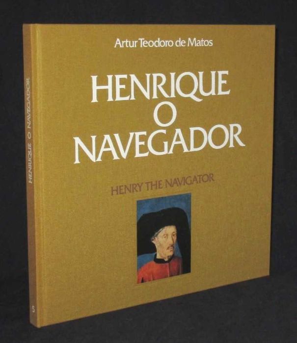 Henry the Navigator Book by Artur Teodoro de Matos CTT Discover Series