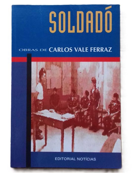 Soldadó, de Carlos Vale Ferraz