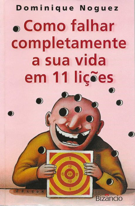 Como Falhar Completamente a Sua Vida Em 11 Lições