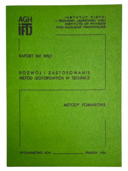 Rozwój I Zastosowanie Metod Izotopowych W Technice Metody Pomiarowe