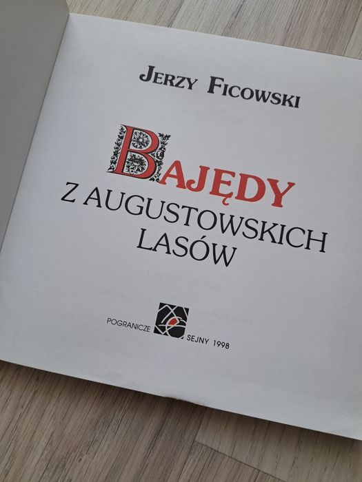 Bajędy z augustowskich lasów Ficowski