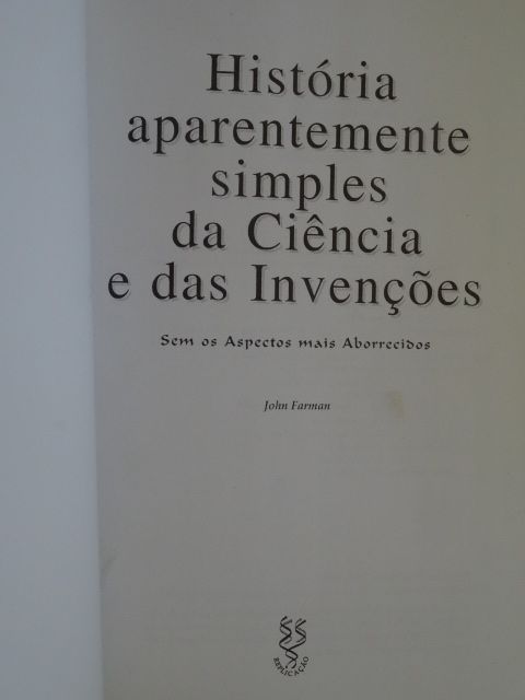 História Aparentemente Simples da Ciência e das Invenções de John Farm
