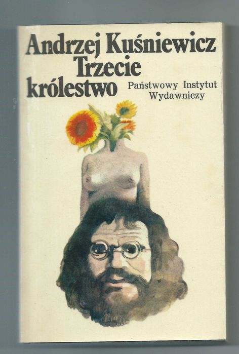 Trzecie królestwo - A. Kuśniewicz