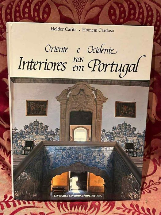 Livro Oriente e Ocidente nos interiores em Portugal