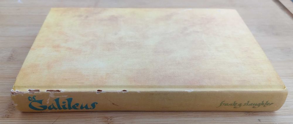Os Galileus de Frank G. Slaughter