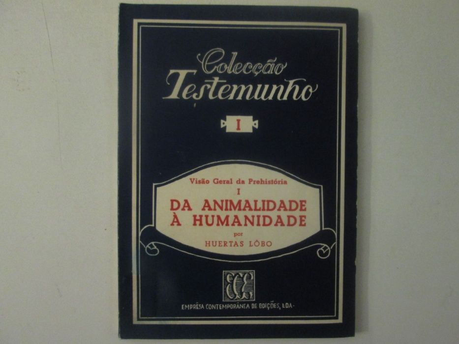 Da animalidade à Humanidade- Huertas Lobo