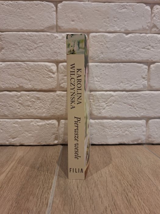 Pierwsze wesele - Karolina Wilczyńska