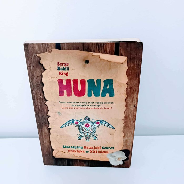 King - Huna Starożtny Hawajski Sekret UNIKAT